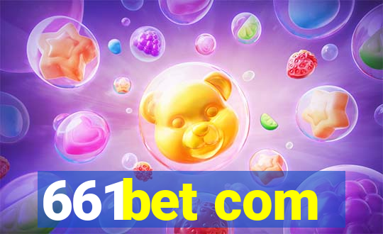 661bet com